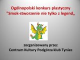 Ogólnopolski konkurs plastyczny "Smok-stworzenie nie tylko z legend„, 