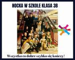 Nocka w szkole klasy 3b i Emotkowych Pożeraczy Smutków z klasy 6E, 