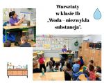 Warsztaty w klasie 1b „Woda – niezwykła substancja”, 